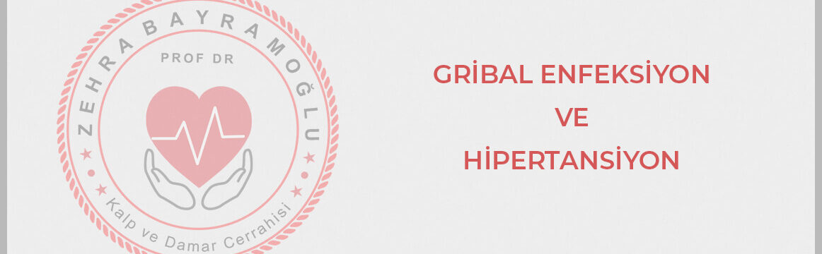 Gribal Enfeksiyon ve Hipertansiyon