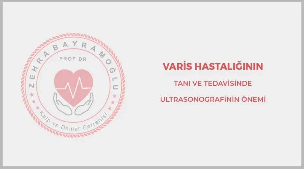 Varis Hastalığının Tanı ve Tedavisinde Ultrasonografinin Önemi